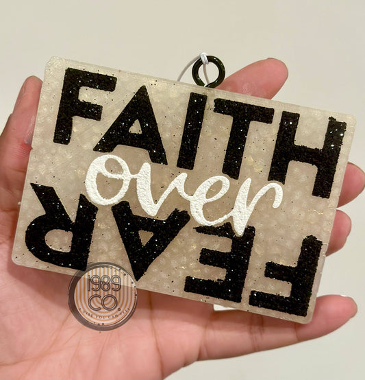 Faith Over Fear Car Freshie